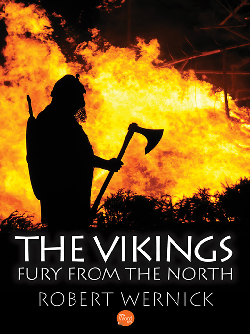 Title details for The Vikings: Fury From the North by Robert Wernick - Available